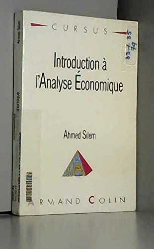 Introduction a l'analyse economique : bases methodologiques et problemes fondamentaux book