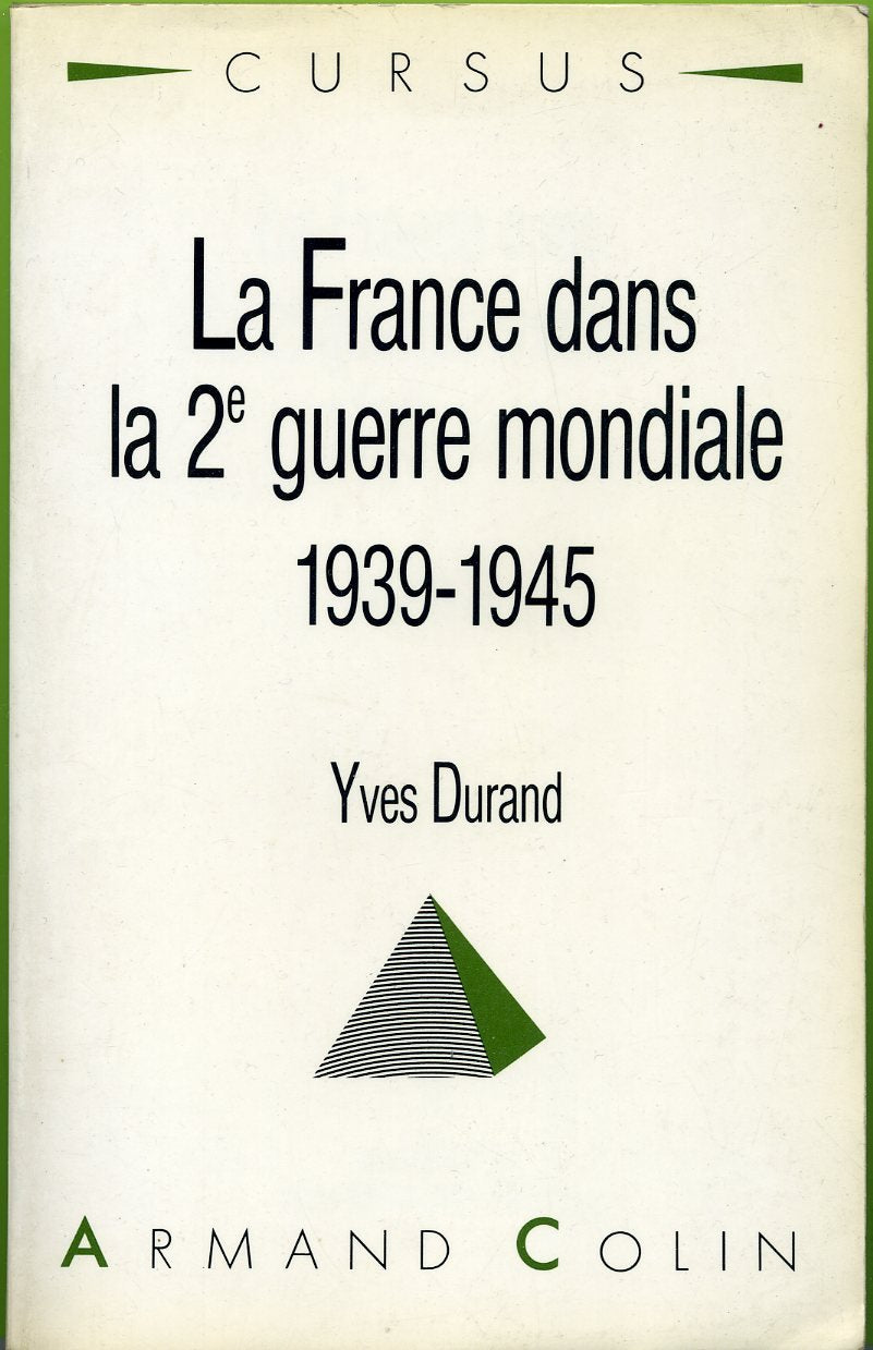 La France dans la 2e guerre mondiale, 1939-1945 Books