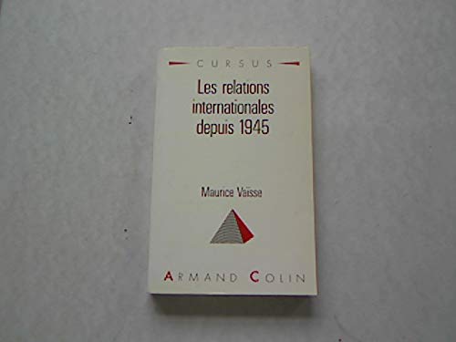 Les relations internationales depuis 1945 Books