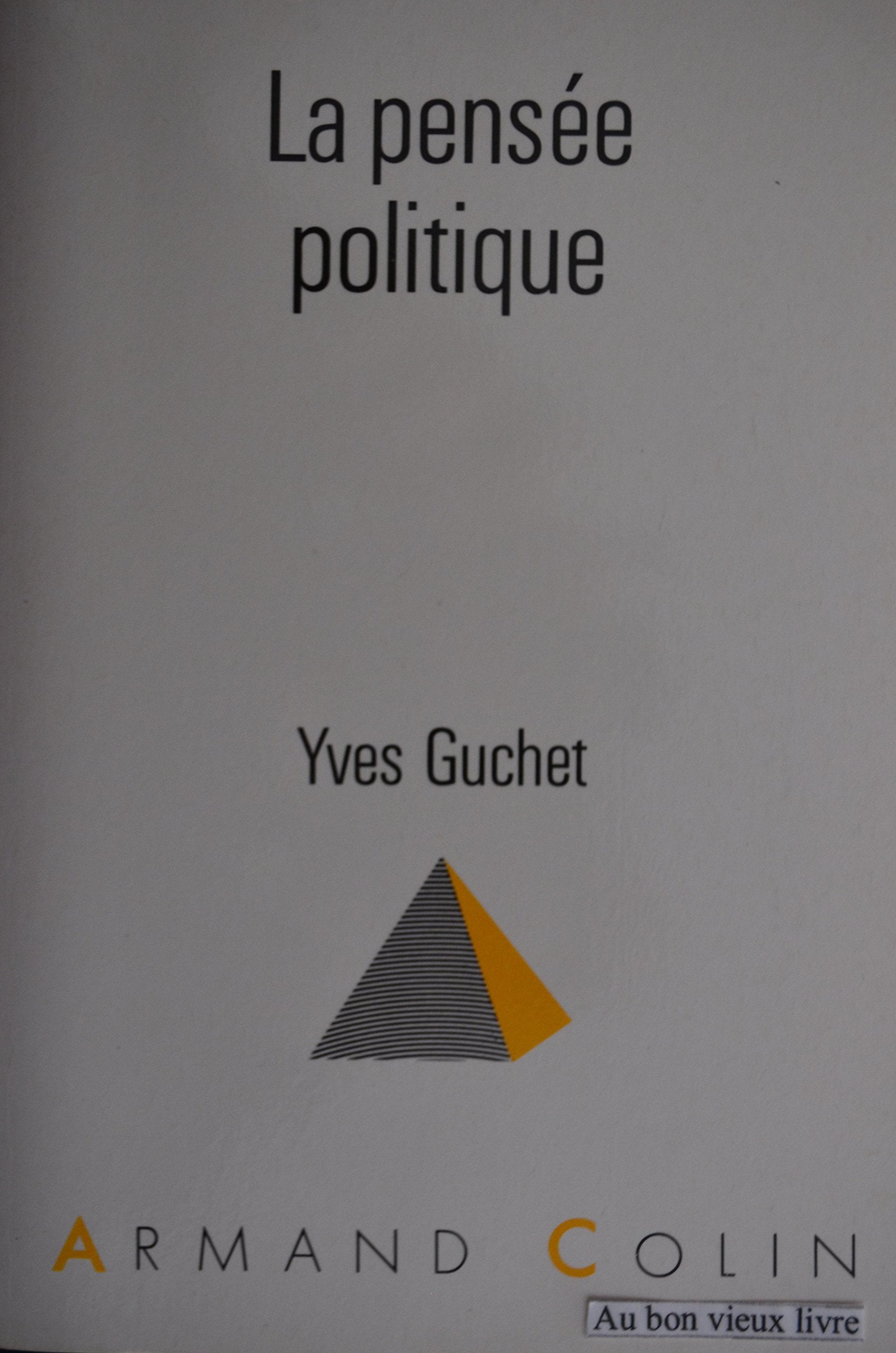 La pensee politique (Armand Colin) Books