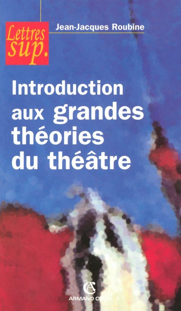Introduction aux grandes theories du theatre Drama