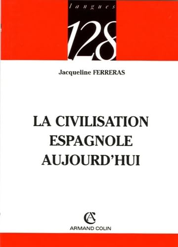 La civilisation espagnole aujourd'hui Books