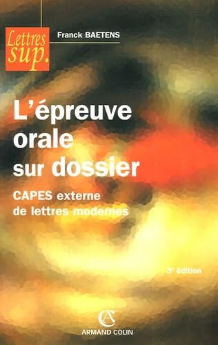 L'épreuve orale sur dossier: CAPES externe de lettres modernes book