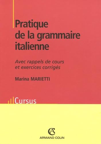 Pratique de la grammaire italienne: Avec rappels de cours et exercices corrigés Books