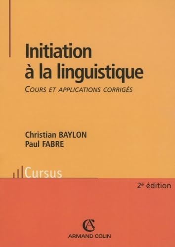 Initiation à la linguistique: Cours et applications corrigés Books