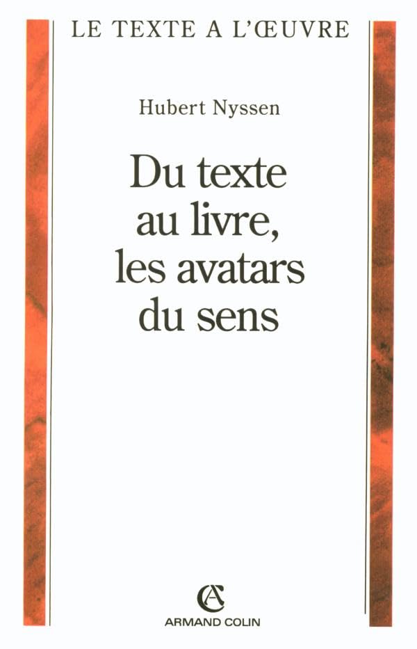 Du texte au livre, les avatars du sens book