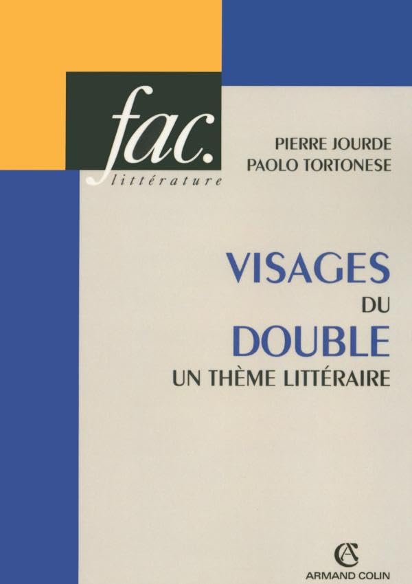 Visages du double - Un thème littéraire: Un thème littéraire Books