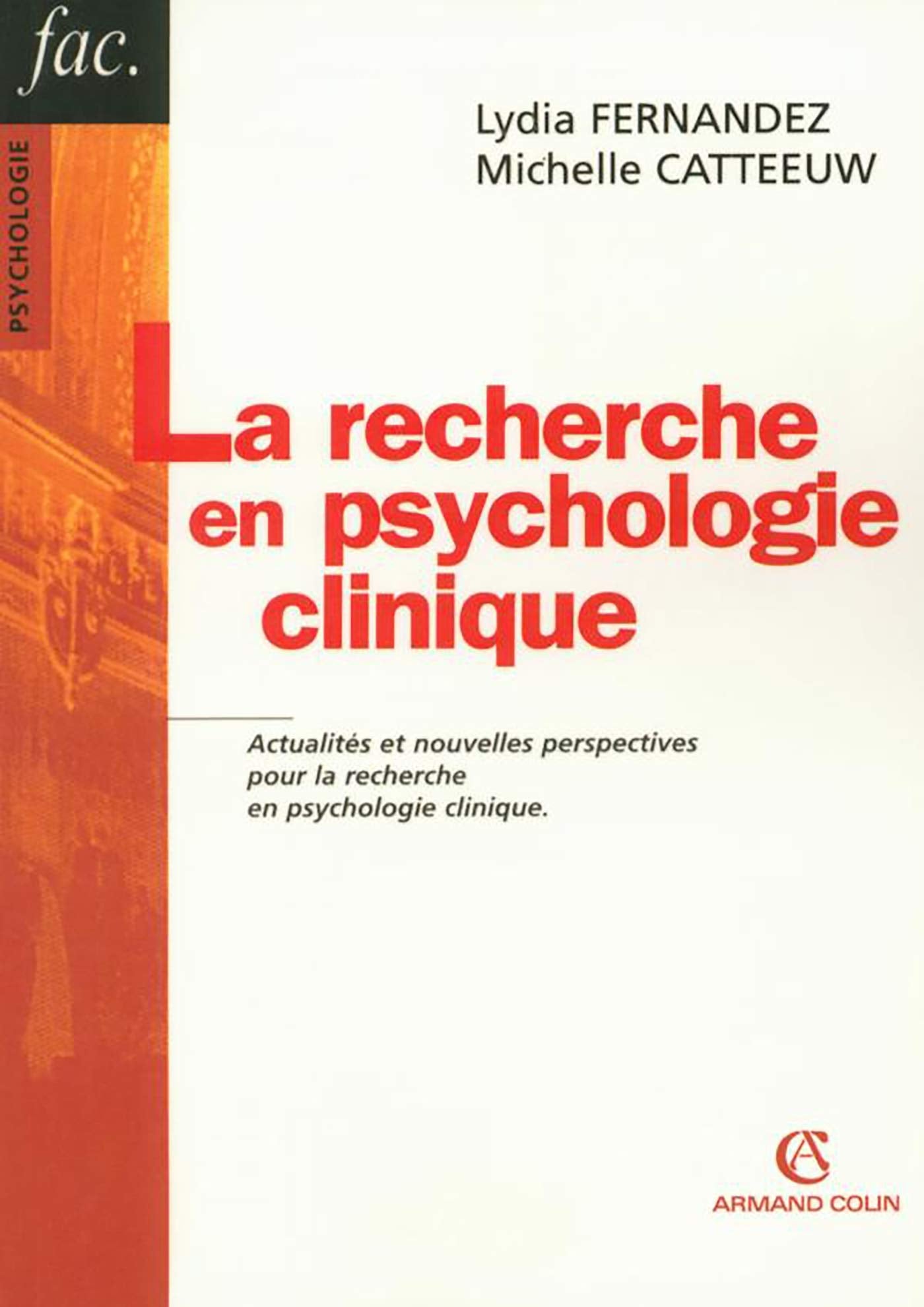 La recherche en psychologie clinique book