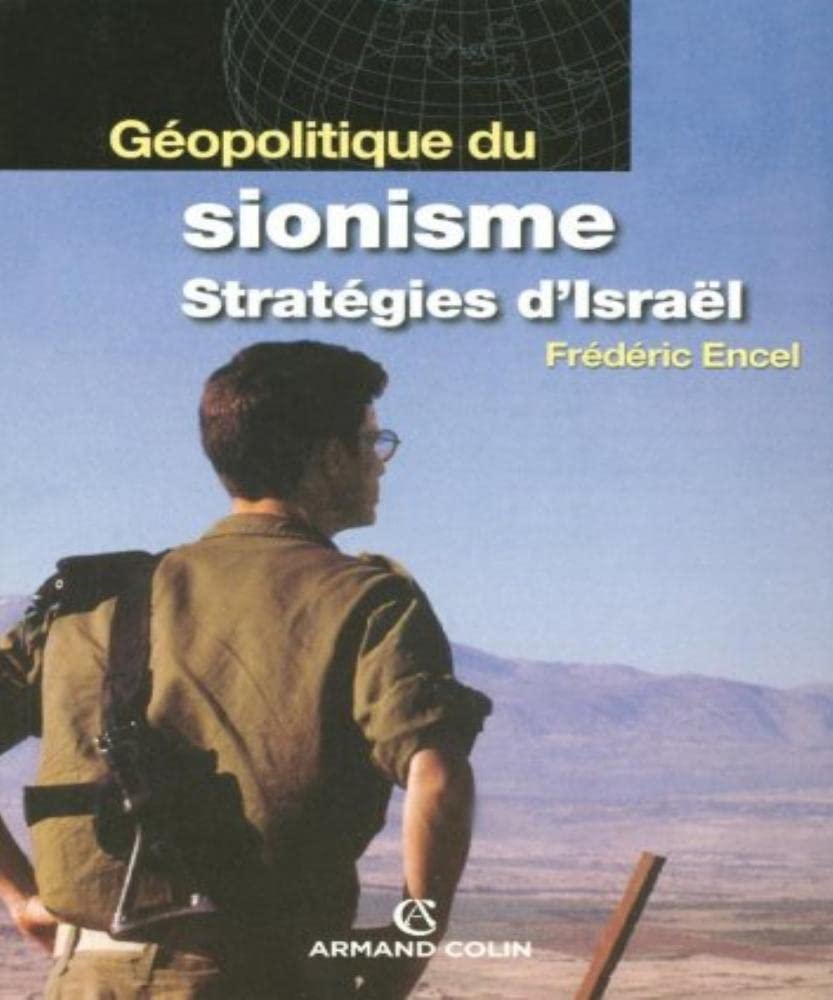 Géopolitique du sionisme: Stratégies d'Israël Books