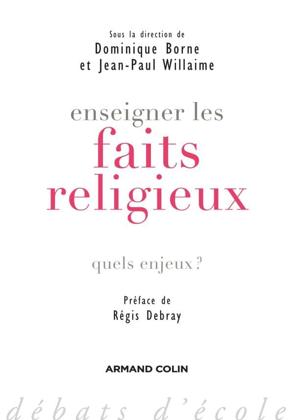 Enseigner les faits religieux: Quels enjeux ? Education & Training