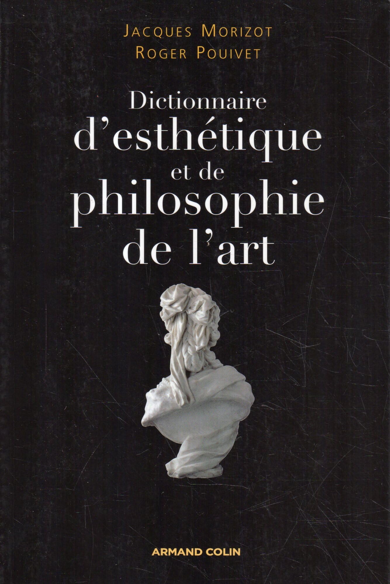 Dictionnaire d'esthétique et de philosophie de l'art book