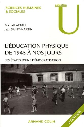 L'éducation physique de 1945 à nos jours: Les étapes d'une démocratisation book