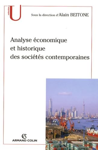 Analyse économique et historique des sociétés contemporaines book
