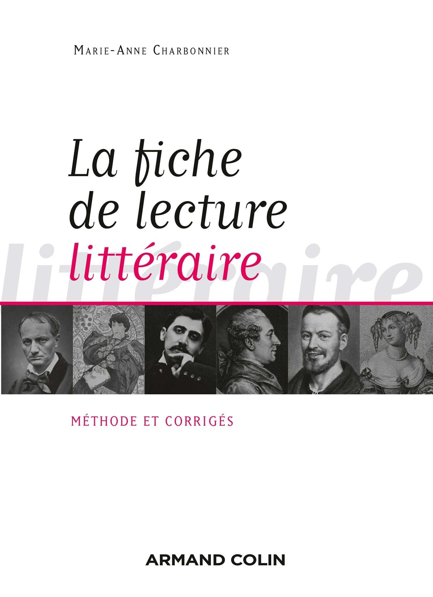 La fiche de lecture litteraire: Méthode et corrigés Social Sciences