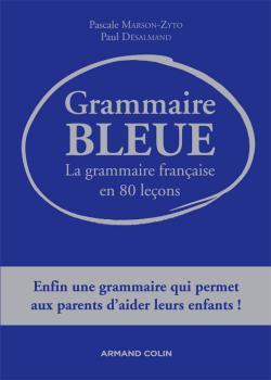 Grammaire bleue : la grammaire française en 80 leçons Books
