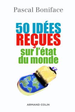 50 idées reçues sur l'état du monde Books