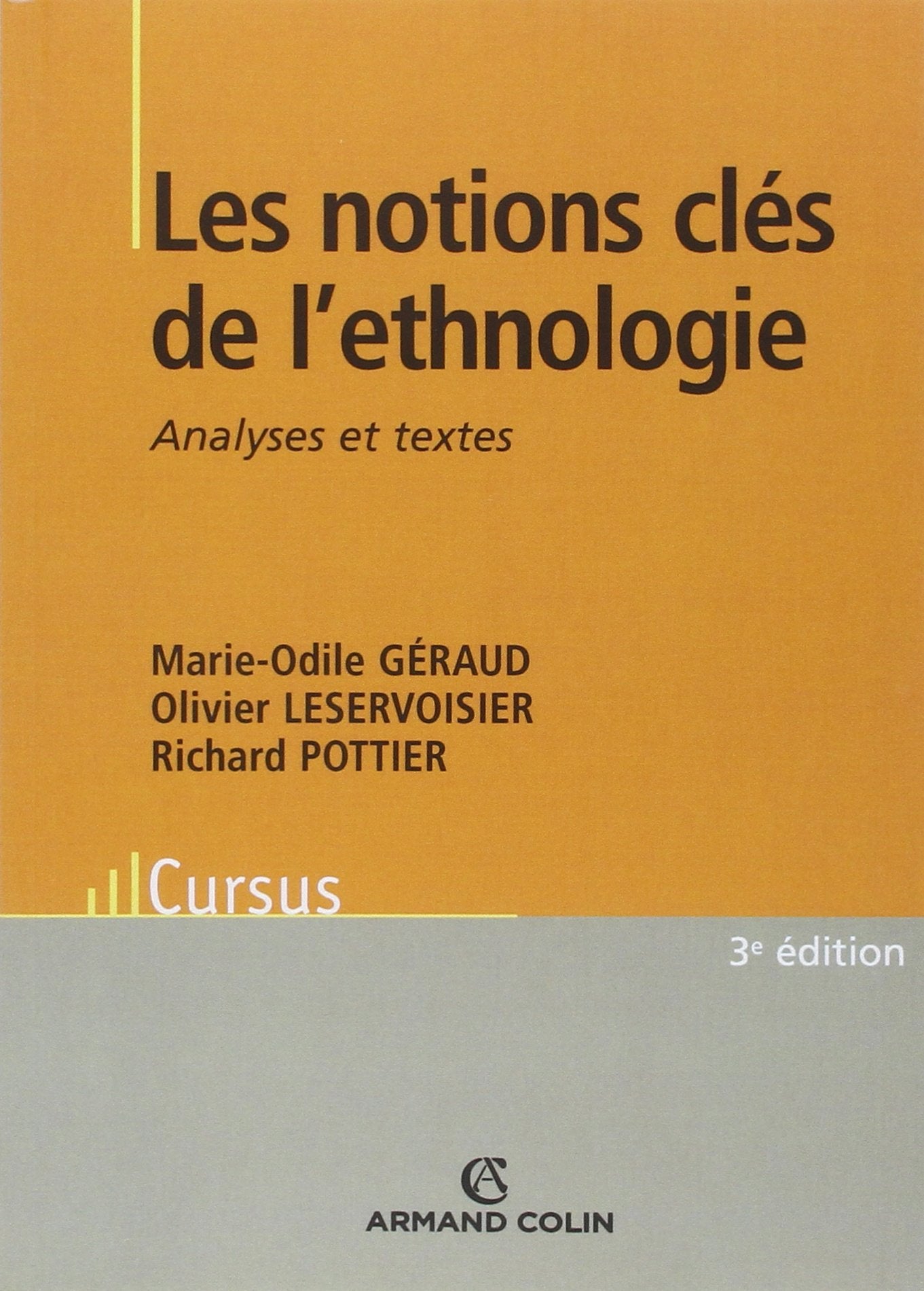 Les notions clés de l'ethnologie: Analyses et textes Books