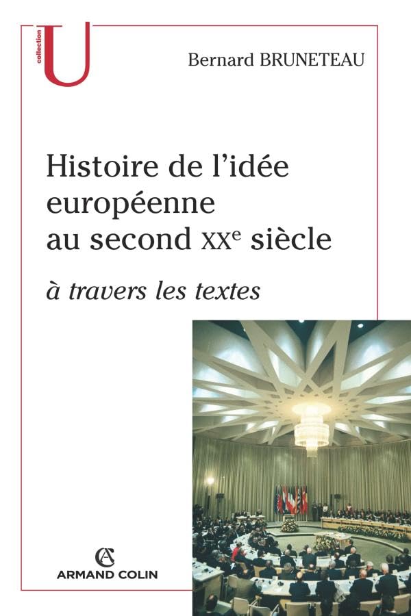 Histoire de l'idée européenne au second XXe siècle à travers les textes book