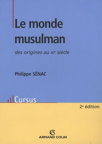 Le monde musulman des origines au début du XIe siècle Books