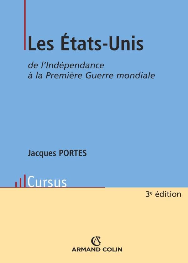 Les États-Unis de l'Indépendance à la Première Guerre mondiale book