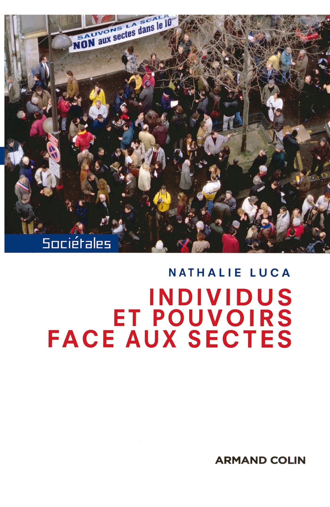 Individus et pouvoirs face aux sectes Books