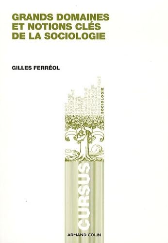 Grands domaines et notions clés de la sociologie book