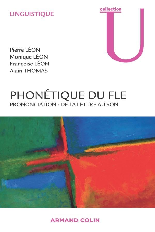 Phonétique du FLE: Prononciation : de la lettre au son Books