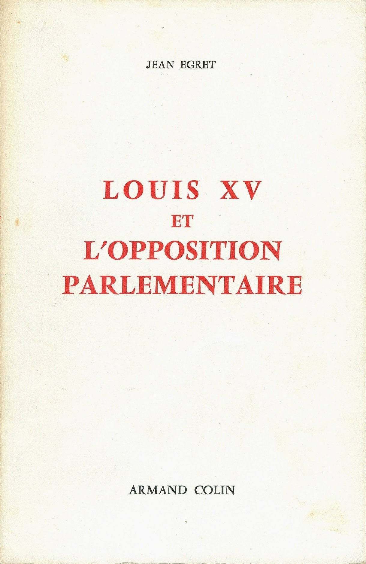 Louis XV et l'opposition parlementaire book