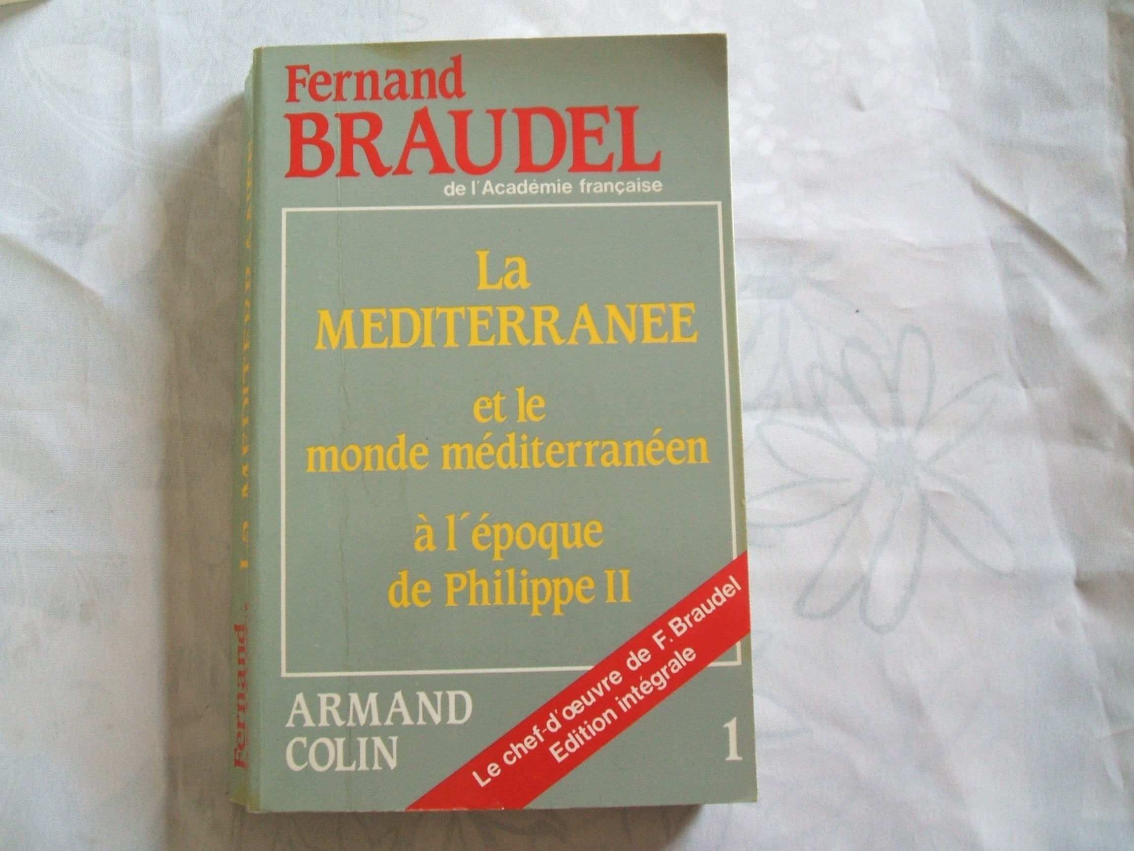 la méditéranée et le monde méditéranéen à l'époque de Philippe 2 Books