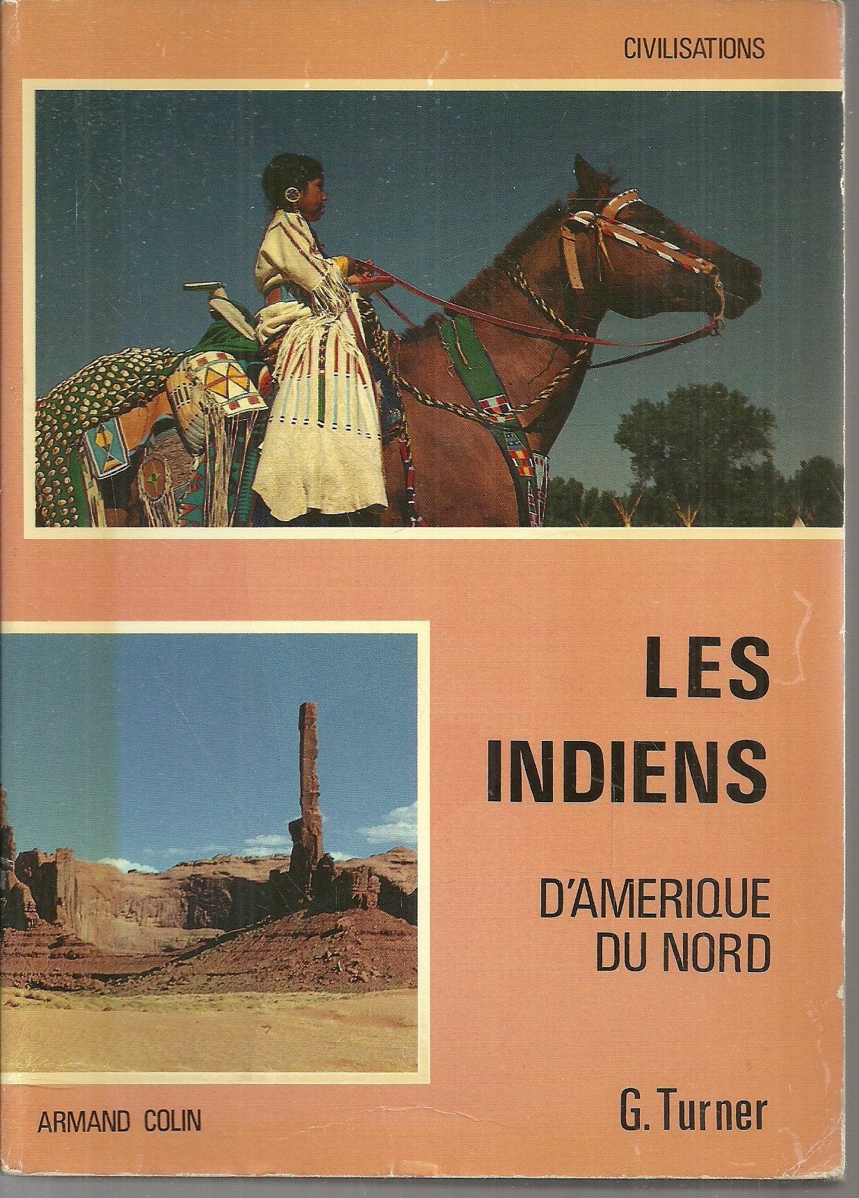 Les indiens d'amerique du nord (Civilisations) Books