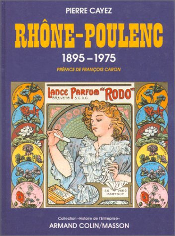 Rhône-Poulenc : 1895-1975, contribution à l'étude d'un groupe industriel book