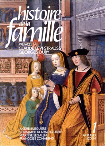 Histoire de la famille. Vol. 1. Mondes lointains, mondes anciens Books
