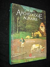 Pour une archéologie agraire: À la croisée des sciences de l'homme et de la nature Books
