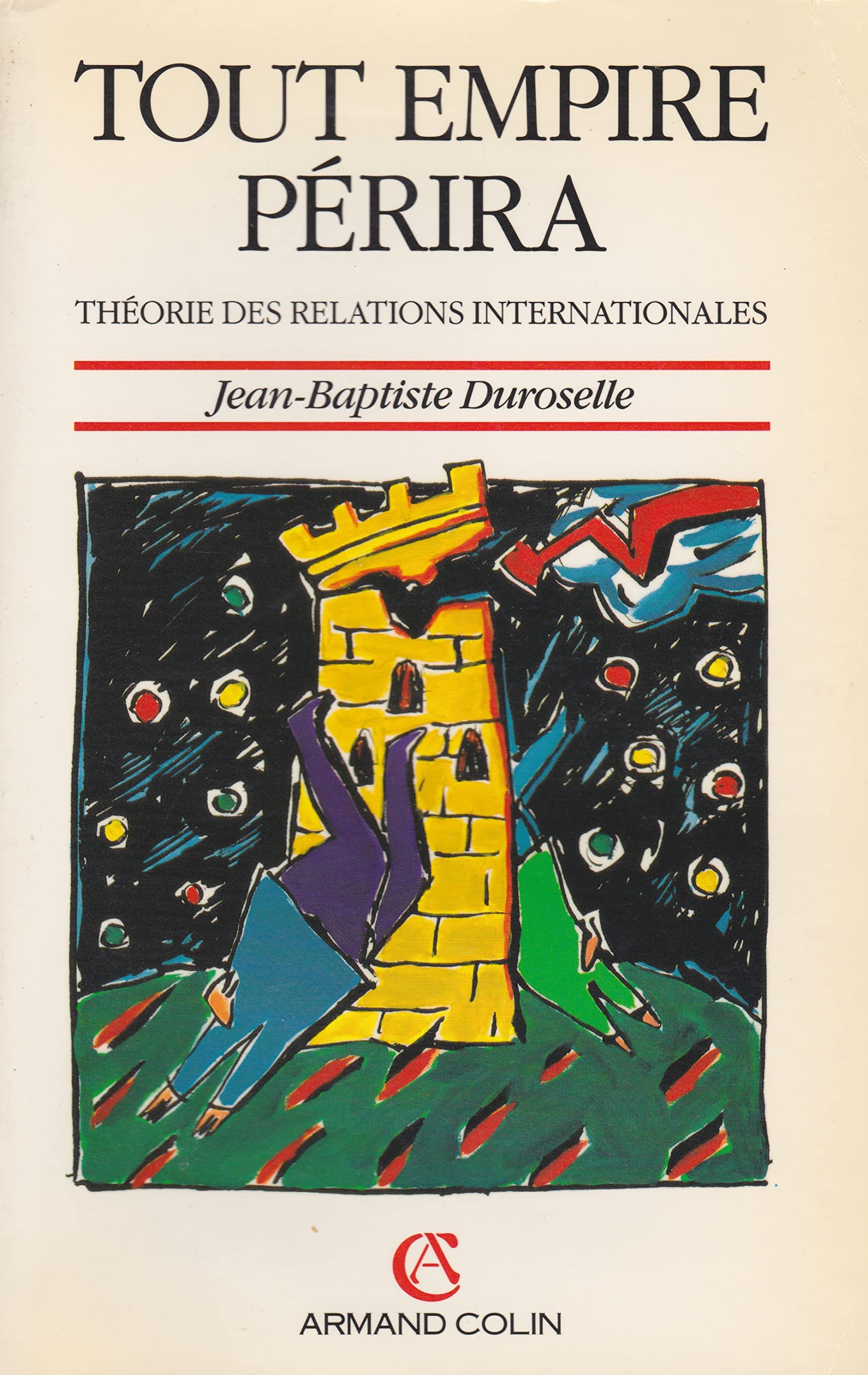 Tout empire périra : théorie des relations internationales Books