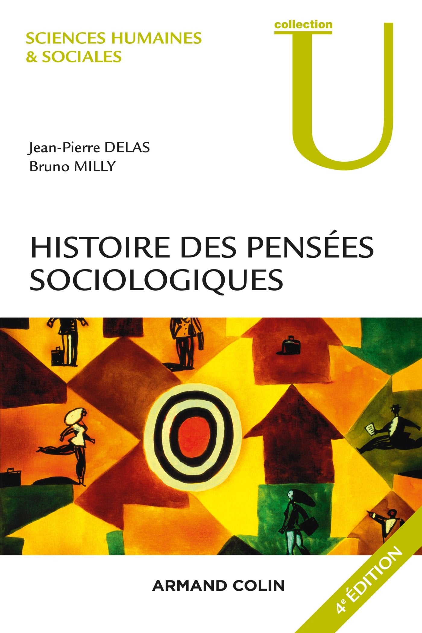 Histoire des pensées sociologiques - 4e éd. Books