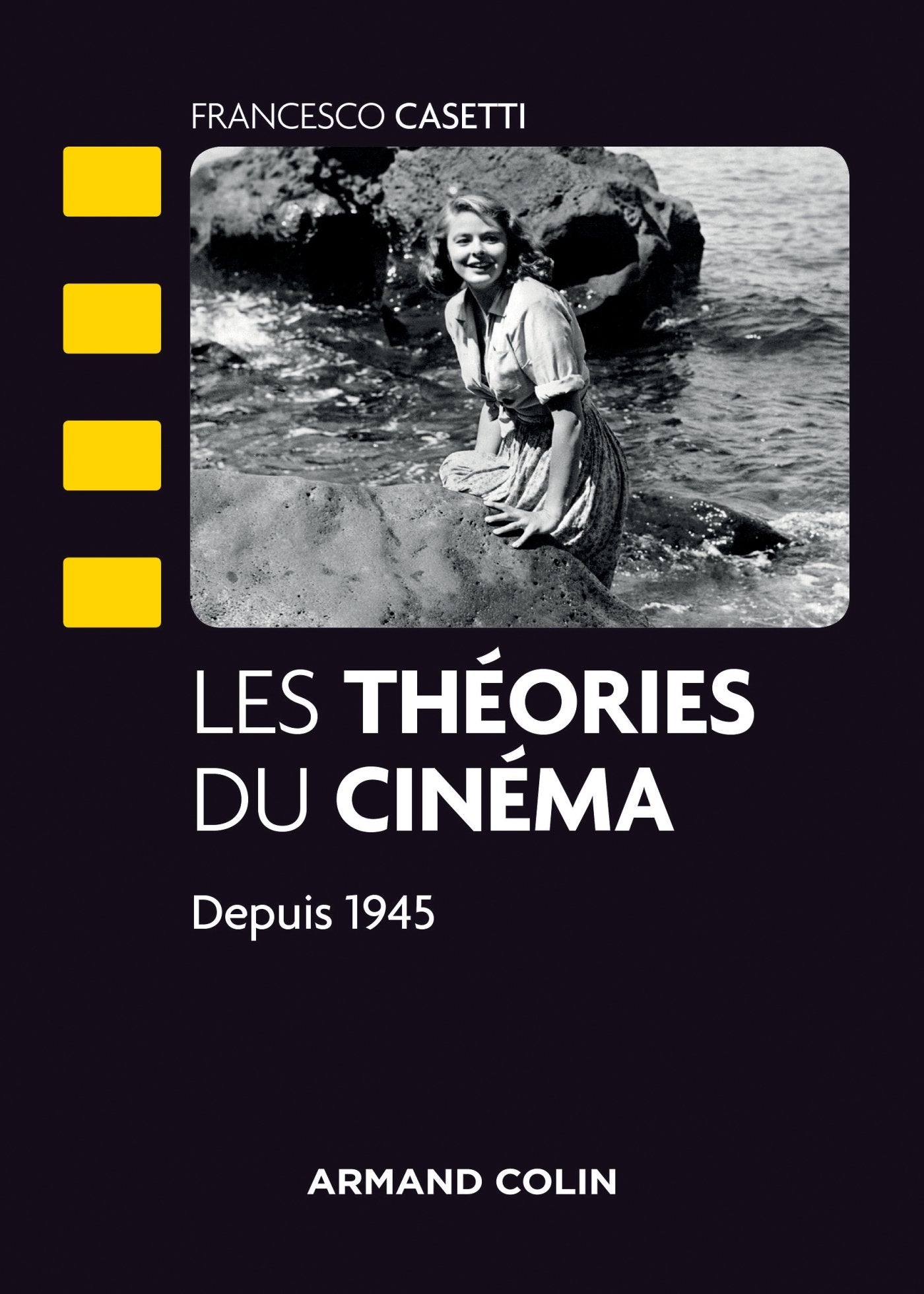 Les théories du cinéma depuis 1945 - NP book