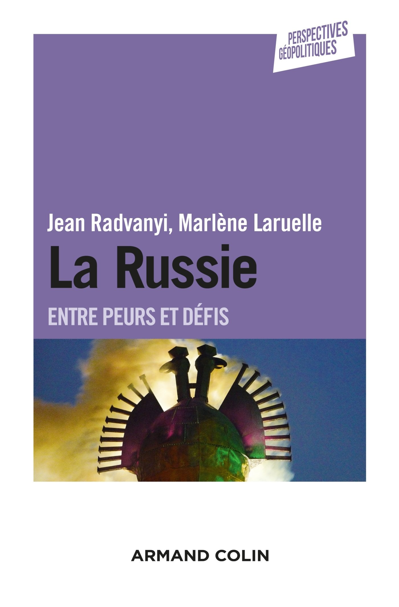 La Russie - Entre peurs et défis: Entre peurs et défis Essays & Short Stories