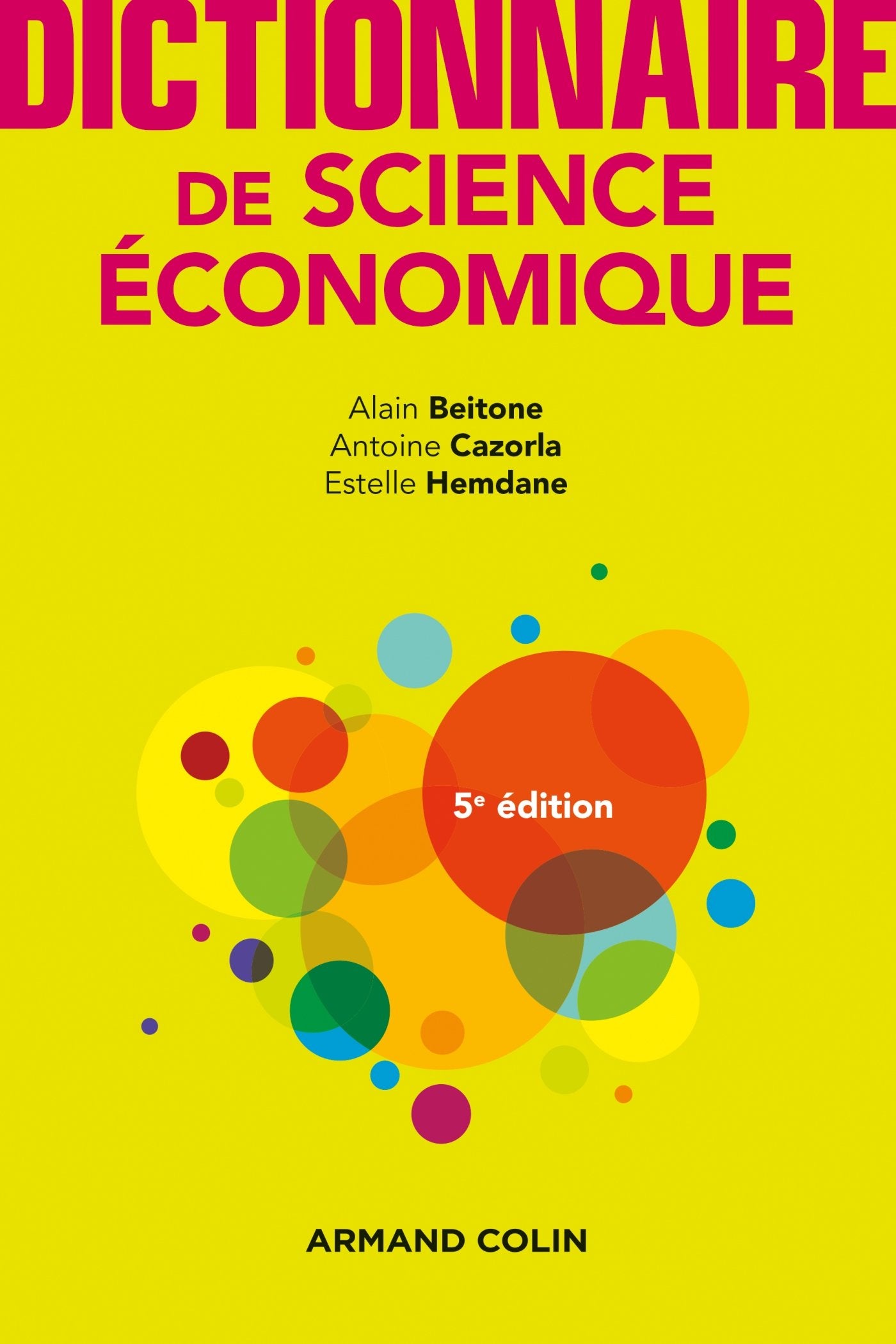Dictionnaire de science économique - 5e éd. Business, Finance & Career