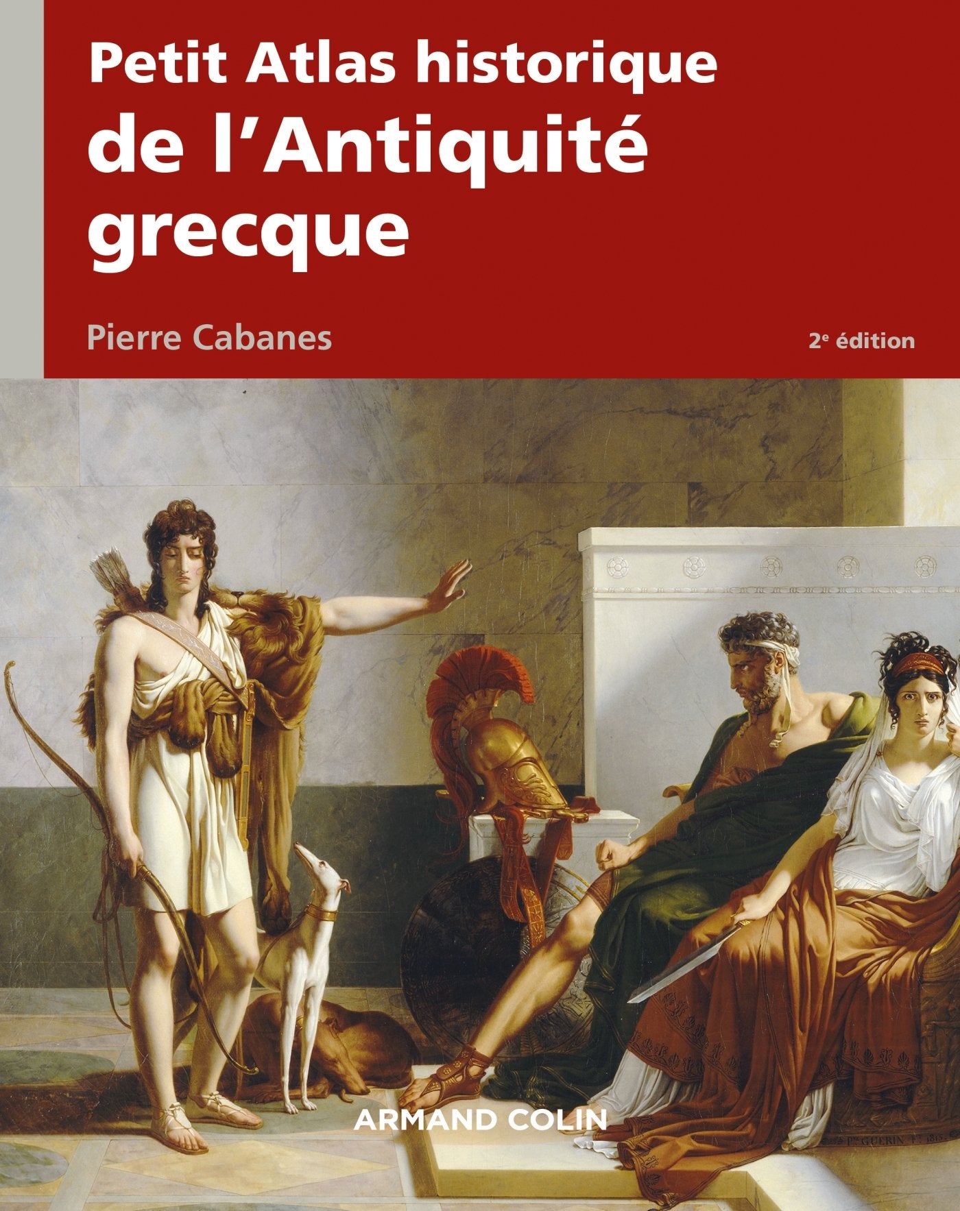 Petit Atlas historique de l'Antiquité grecque 2e éd. book
