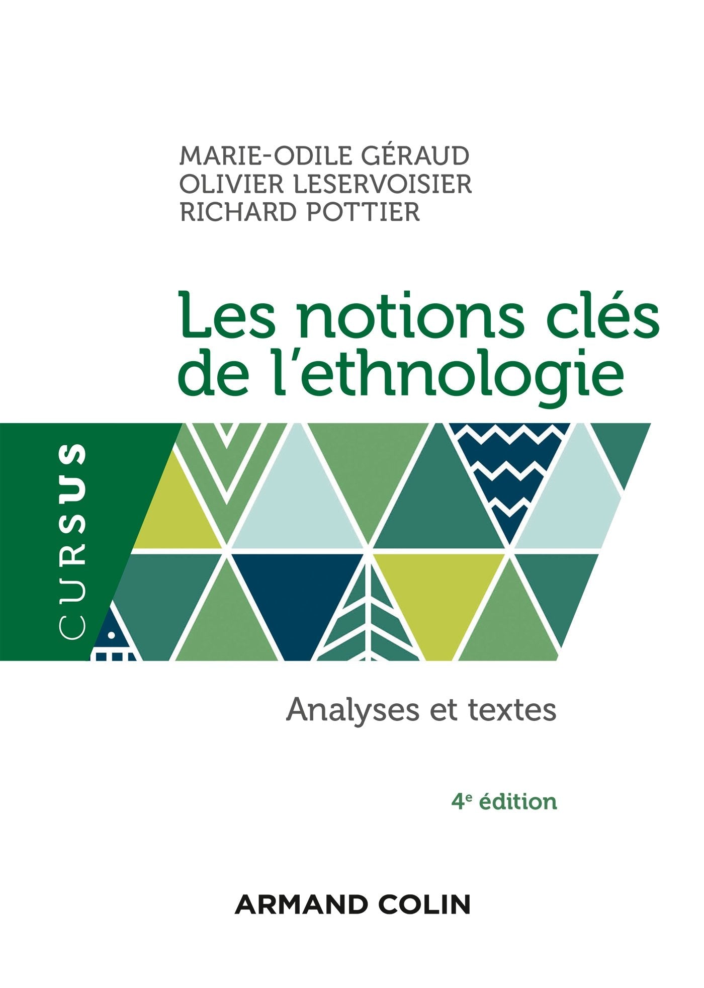 Les notions clés de l'ethnologie - 4e éd. - Analyses et textes: Analyses et textes Social Sciences