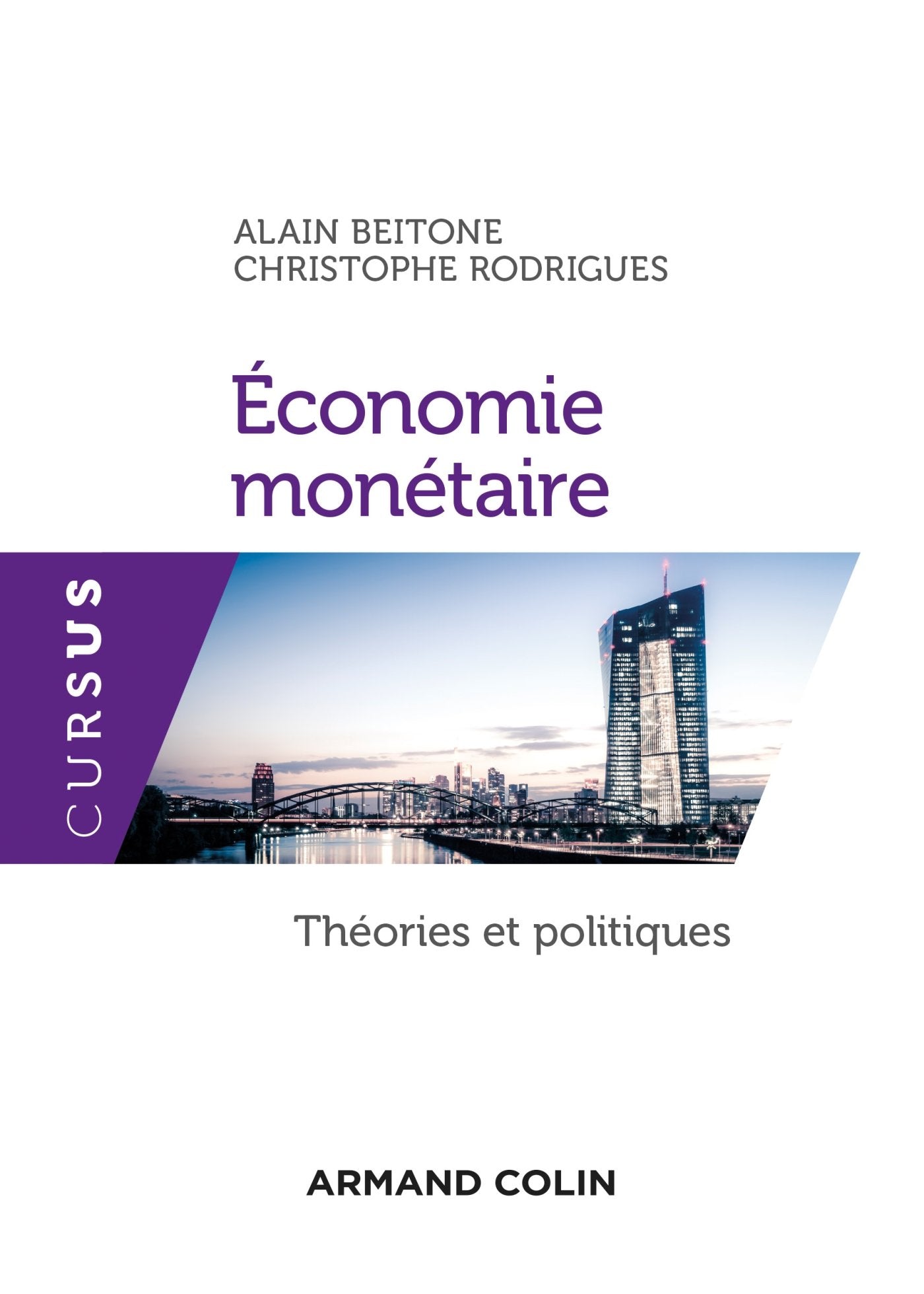 Economie monétaire - Théories et politiques: Théories et politiques Business, Finance & Career