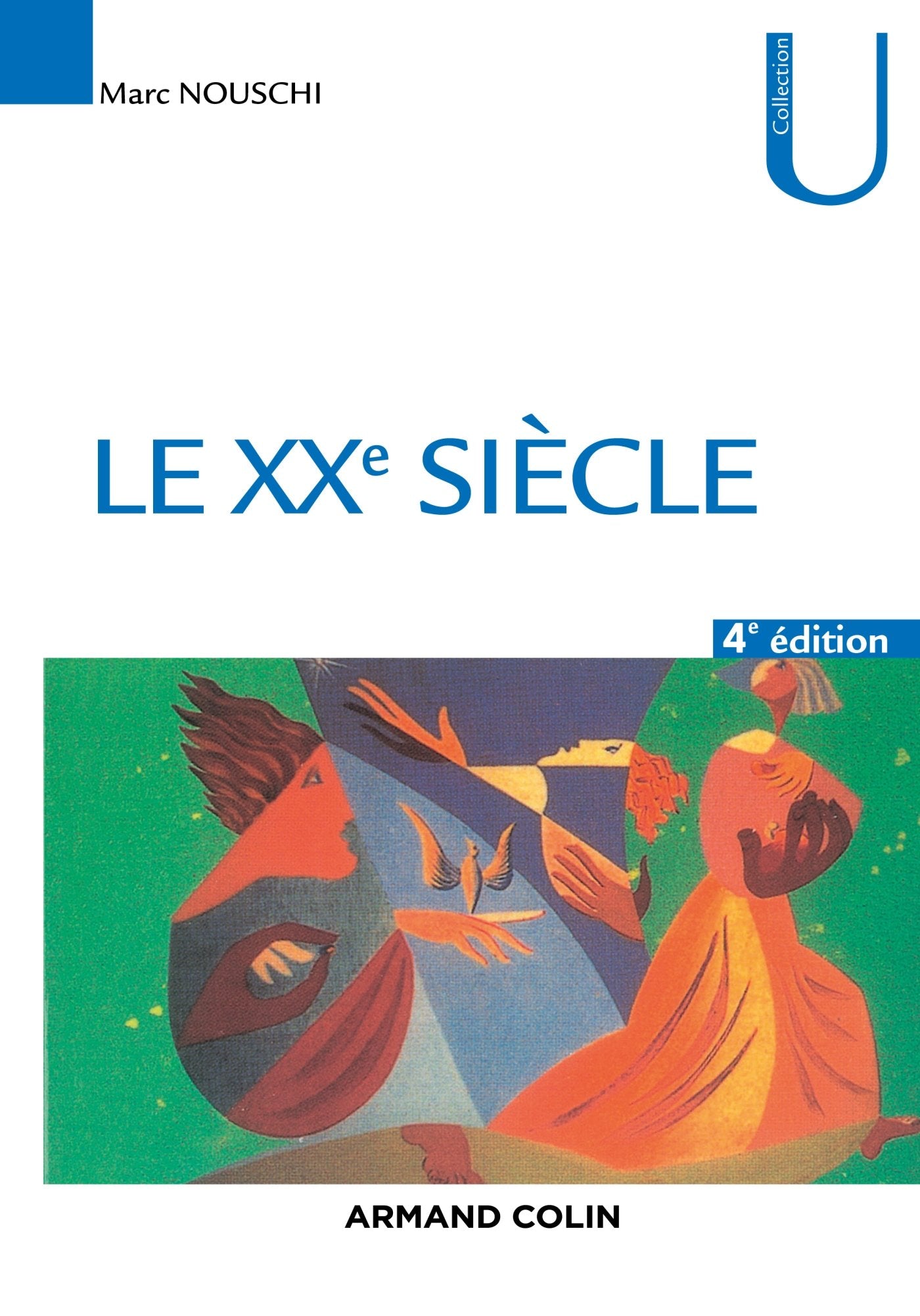 Le XXe siècle - Tournants, temps, tendances - 4ed - NP: Tournants, temps, tendances Politics & History