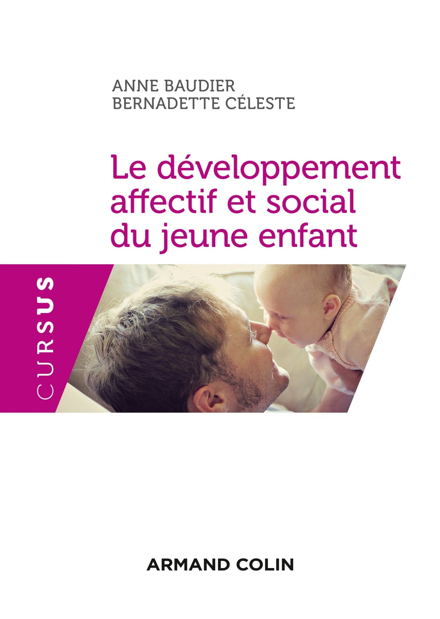 Le développement affectif et social du jeune enfant - 3e éd. - NP Psychology