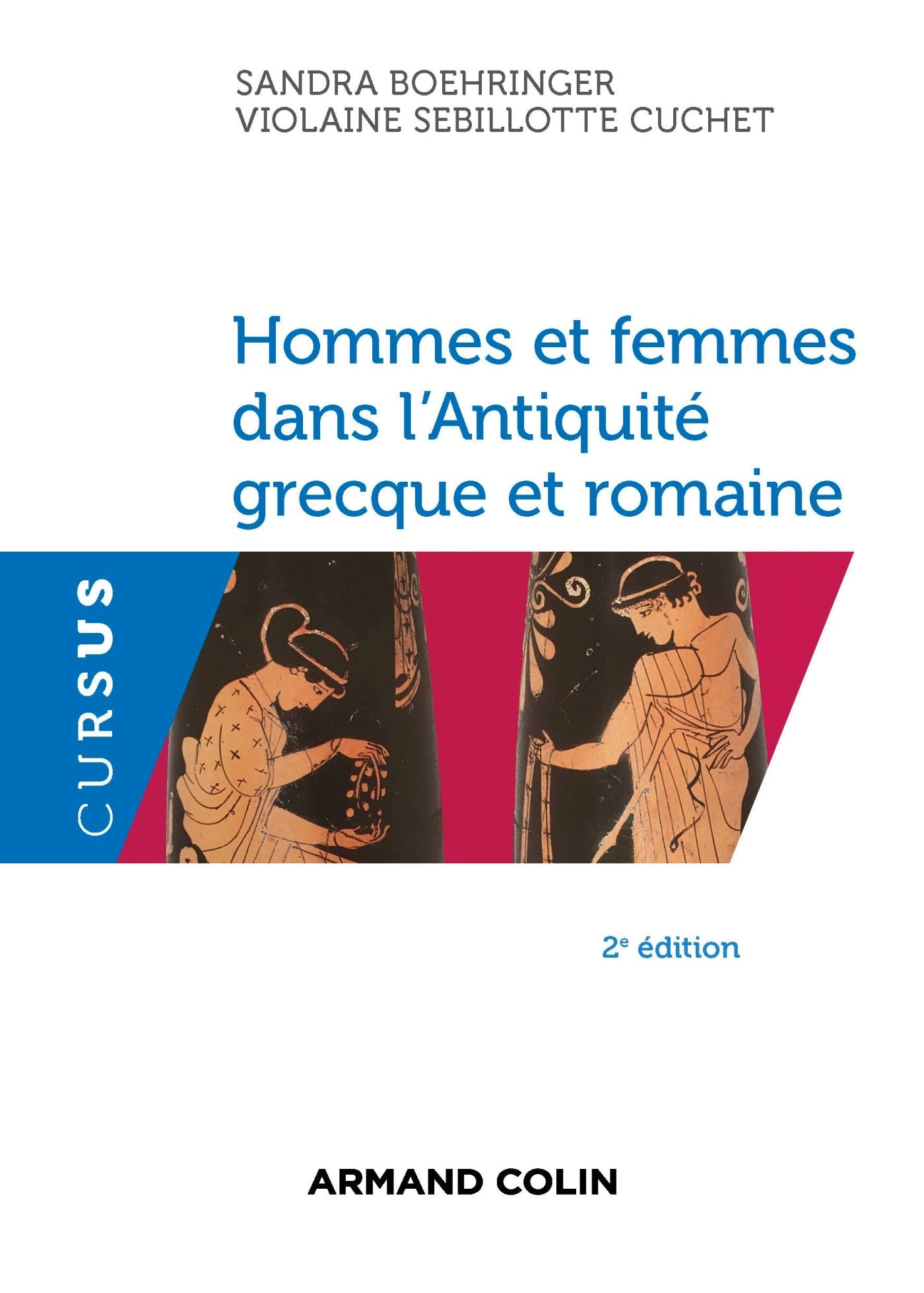 Hommes et femmes dans l'Antiquité grecque et romaine: Le genre : méthode et documents Politics & History