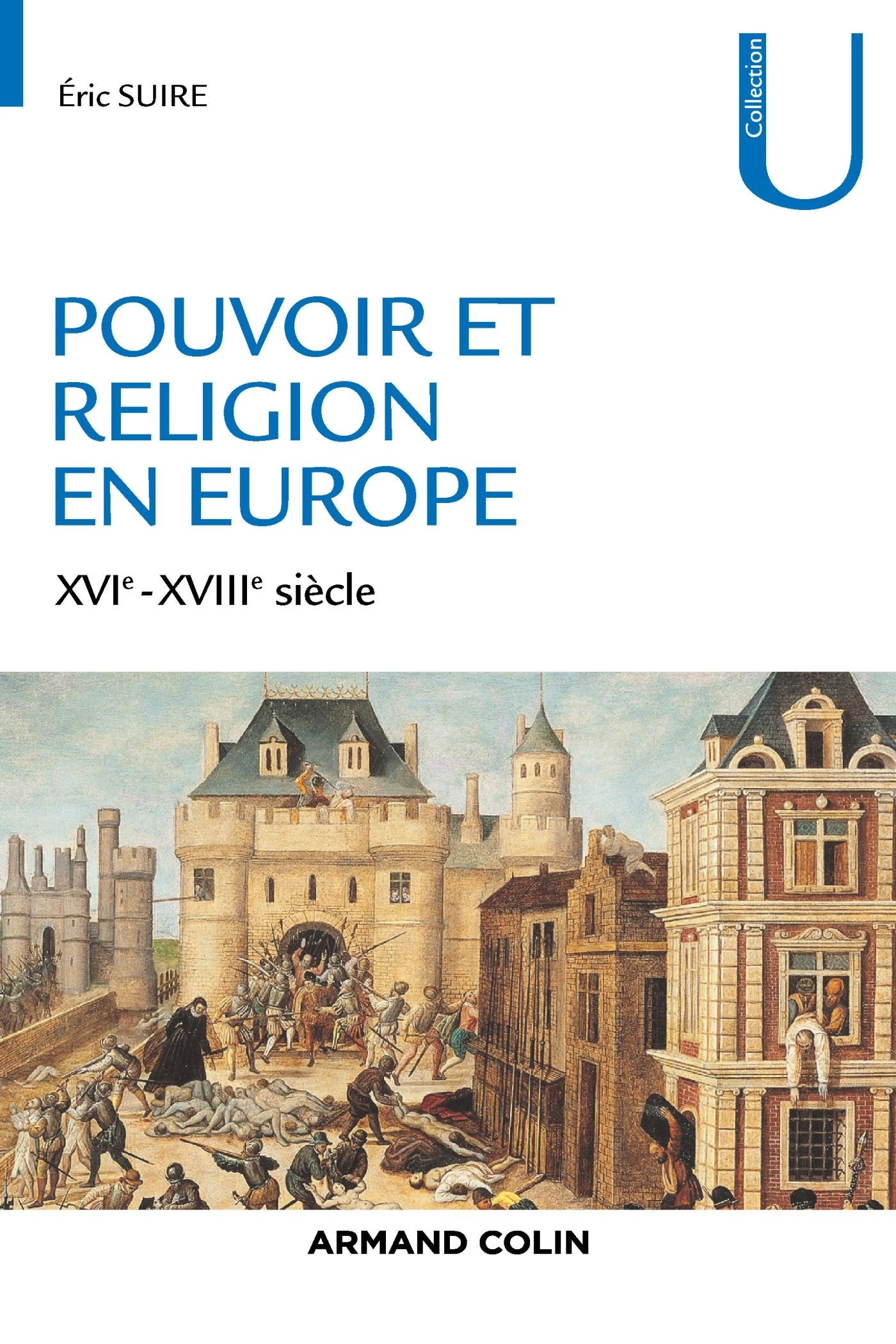 Pouvoir et religion en Europe - XVIe-XVIIIe siècle: XVIe-XVIIIe siècle book
