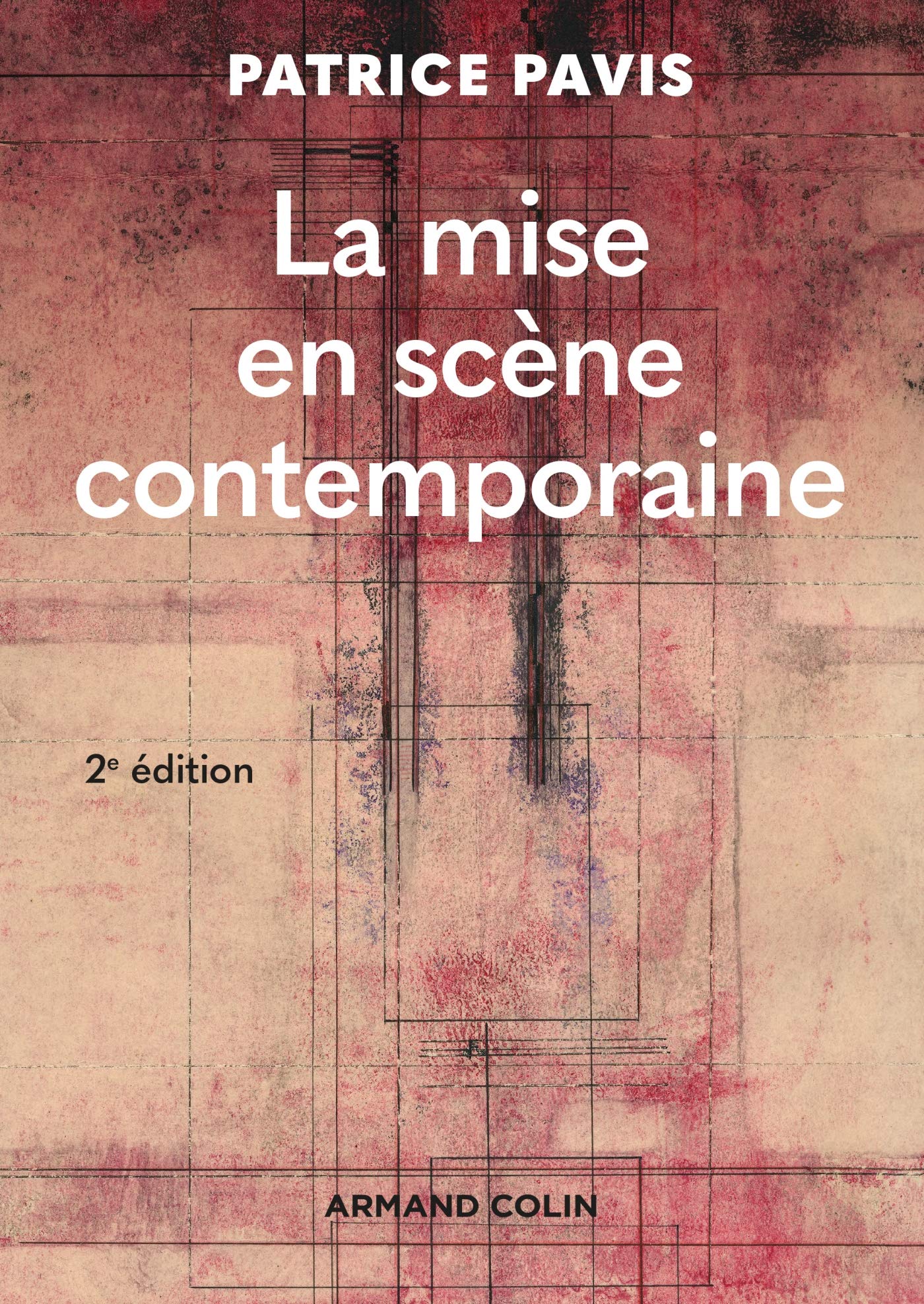 La mise en scène contemporaine - 2e éd. Books