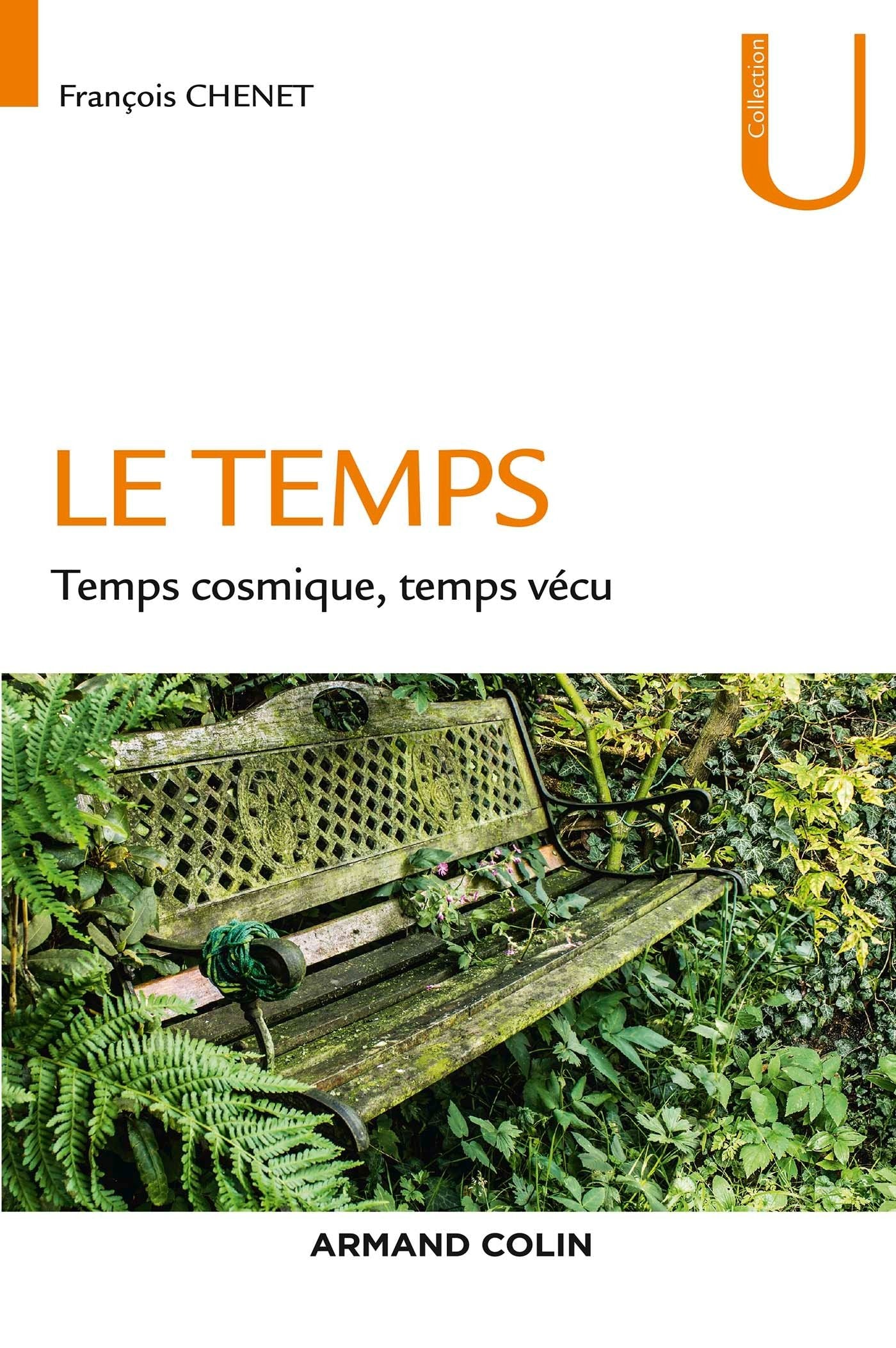 Le temps - Temps cosmique, Temps vécu: Temps cosmique, Temps vécu book