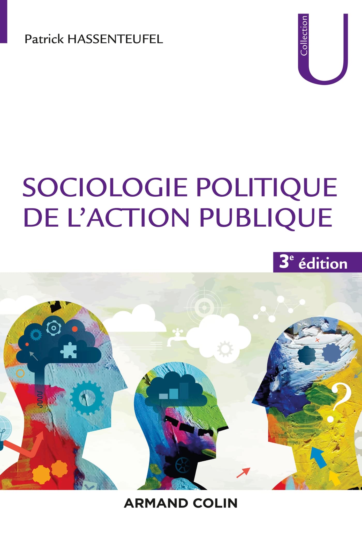 Sociologie politique de l'action publique - 3e éd. Social Sciences