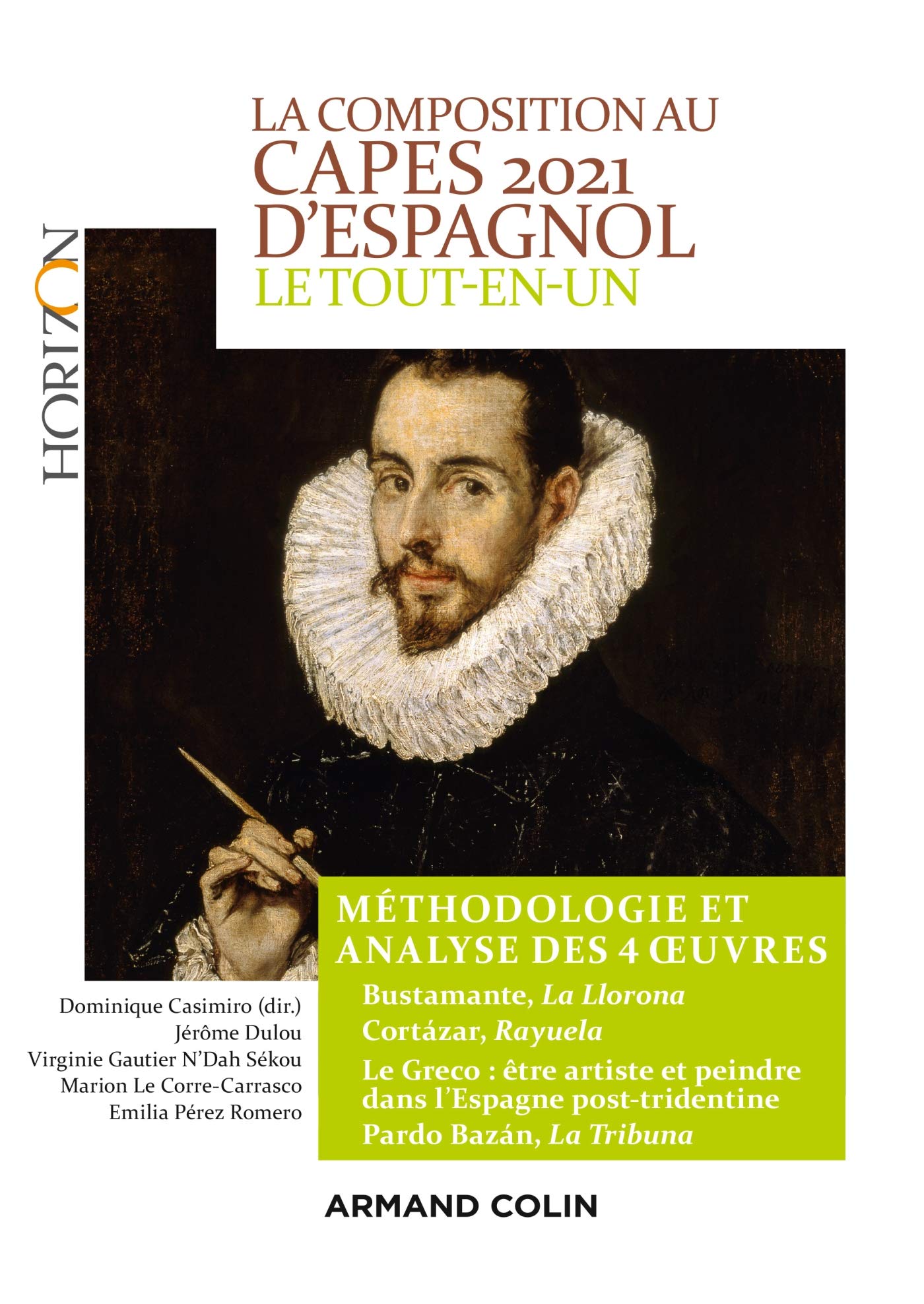 La composition au CAPES d'espagnol 2021 - Le tout-en-un - Méthodologie et analyse des 4 oeuvres: Méthodologie et analyse des 4 oeuvres (2021) Books
