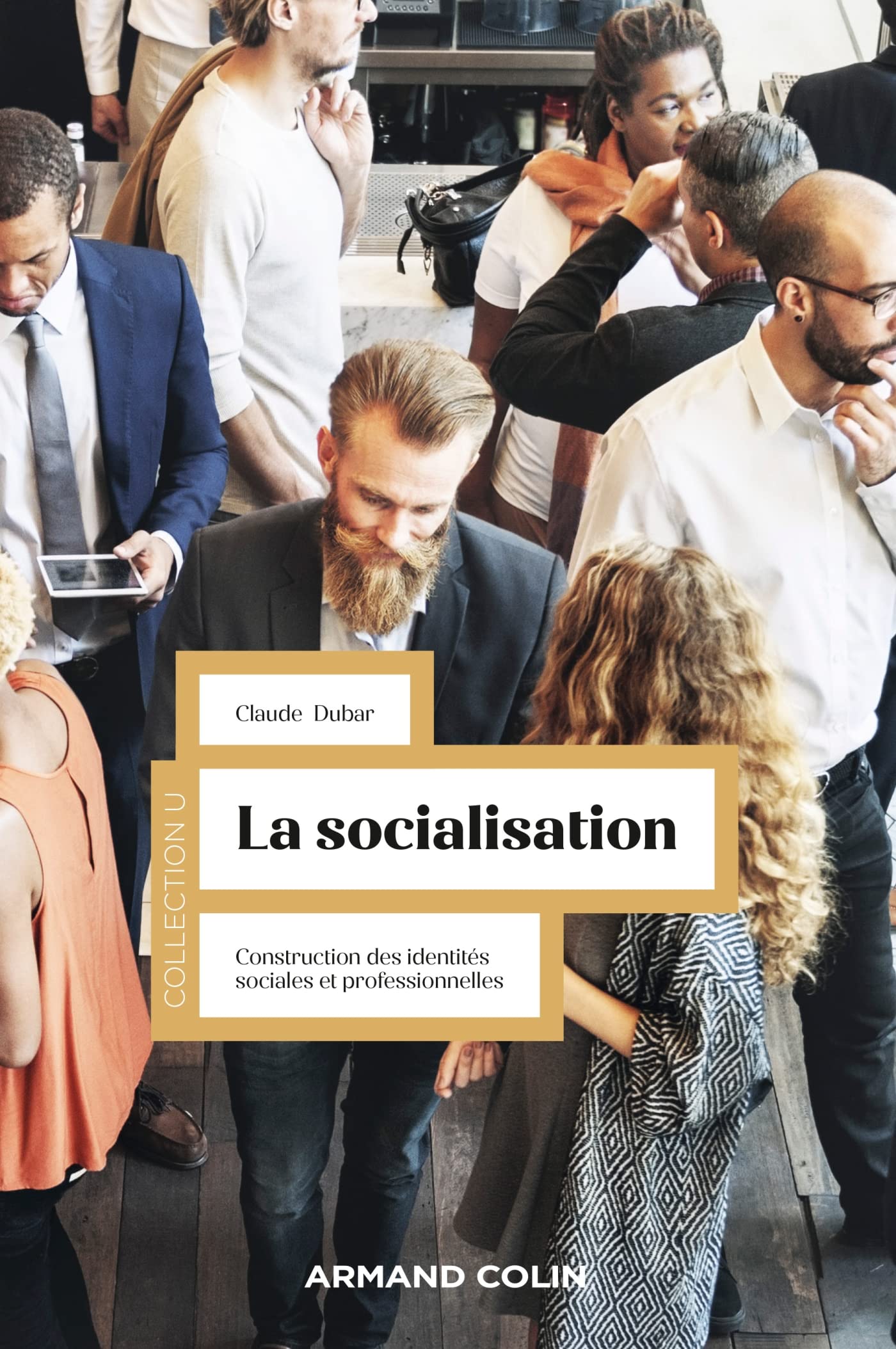 La socialisation - 5e éd.: Construction des identités sociales et professionnelles book